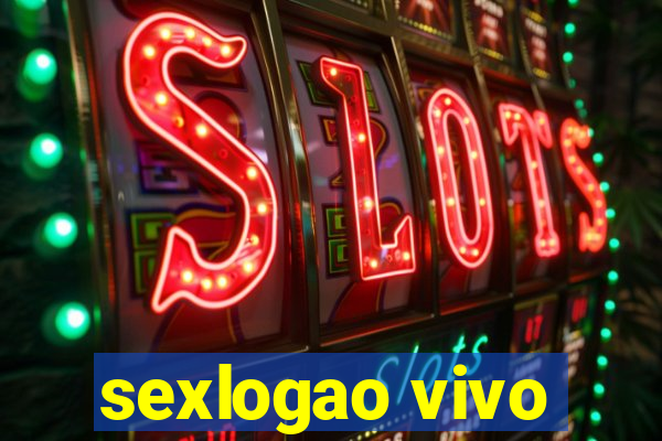 sexlogao vivo